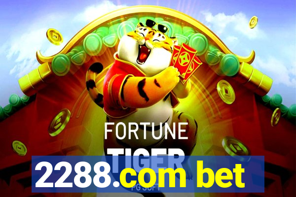 2288.com bet