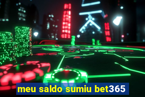 meu saldo sumiu bet365