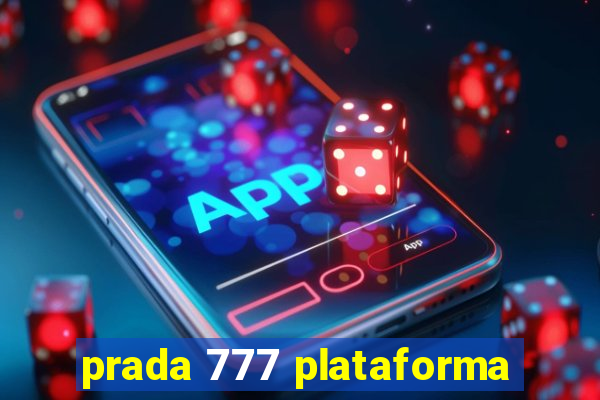 prada 777 plataforma