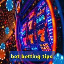 bet betting tips