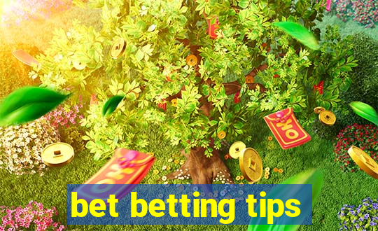 bet betting tips