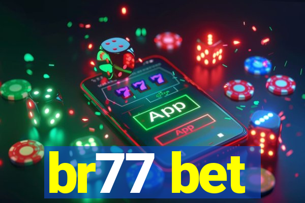 br77 bet