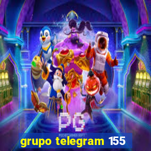 grupo telegram 155