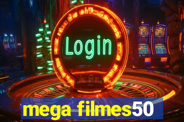 mega filmes50