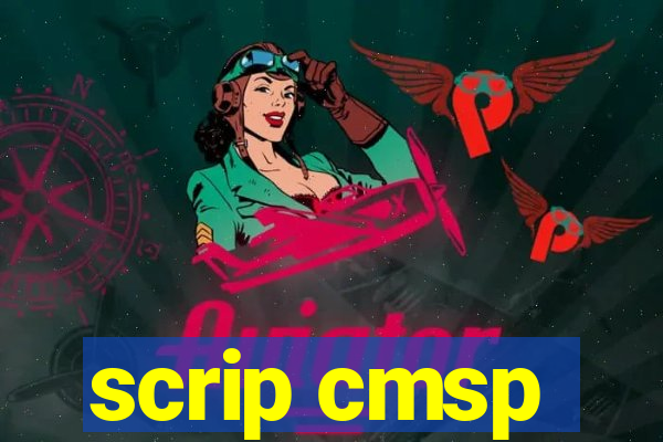 scrip cmsp