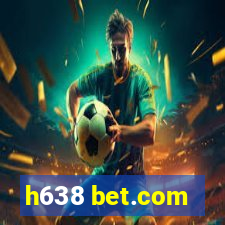 h638 bet.com