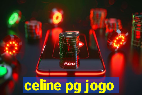 celine pg jogo