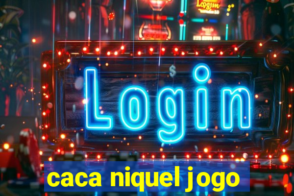 caca niquel jogo