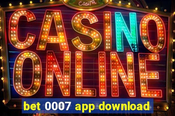 bet 0007 app download