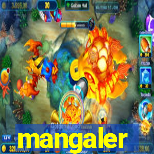 mangaler