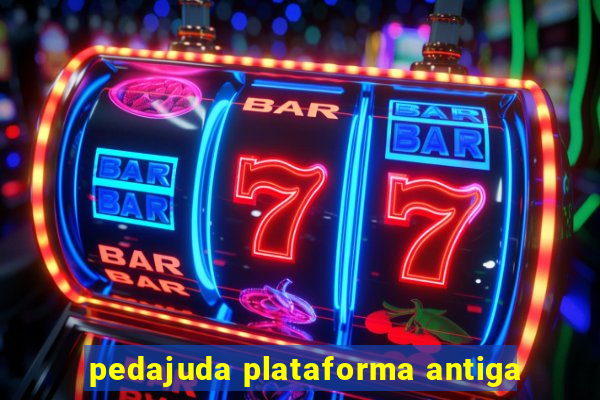 pedajuda plataforma antiga