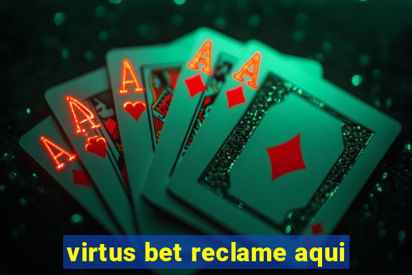 virtus bet reclame aqui