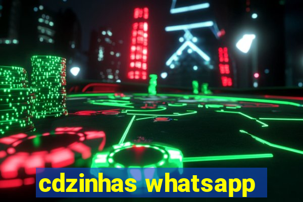 cdzinhas whatsapp