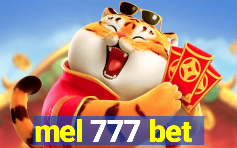 mel 777 bet