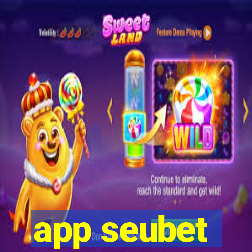 app seubet