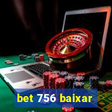 bet 756 baixar