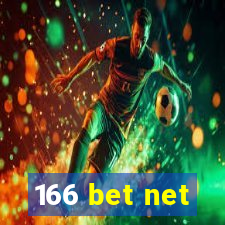 166 bet net