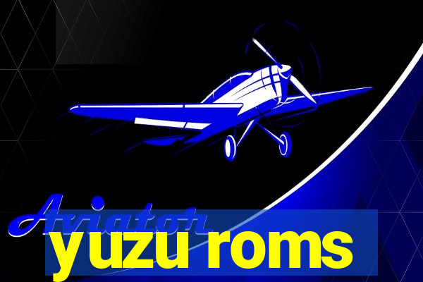 yuzu roms