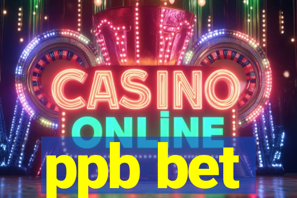 ppb bet