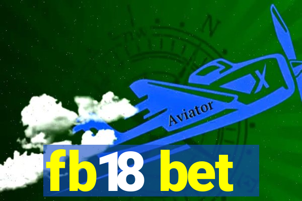 fb18 bet