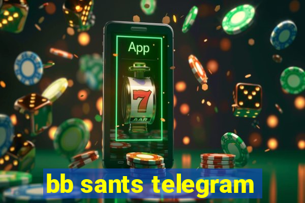 bb sants telegram