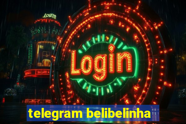 telegram belibelinha