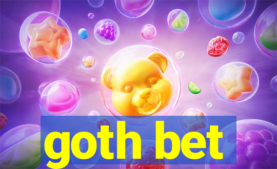 goth bet