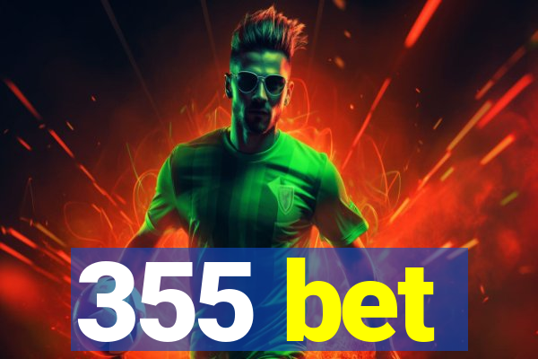 355 bet