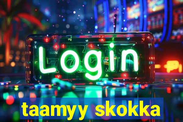 taamyy skokka