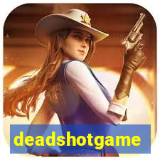 deadshotgame