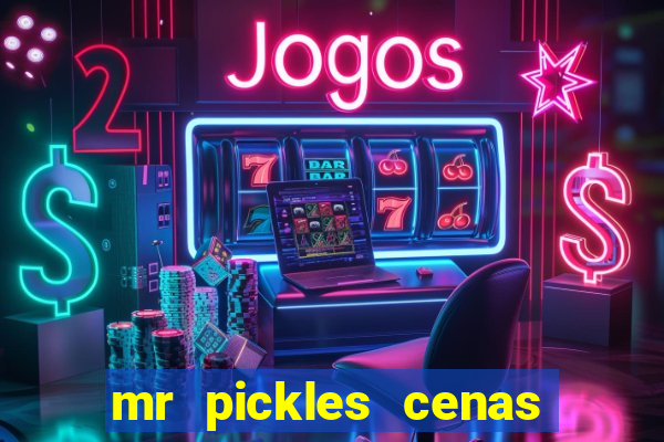 mr pickles cenas de sexo