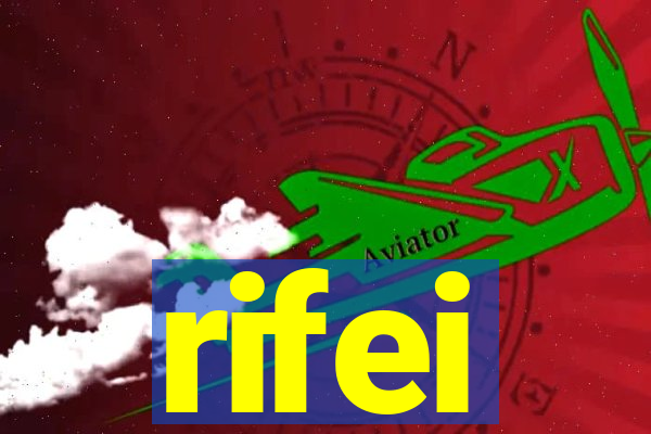 rifei