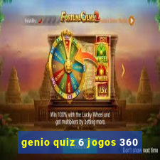 genio quiz 6 jogos 360