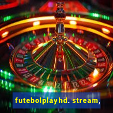 futebolplayhd. stream,