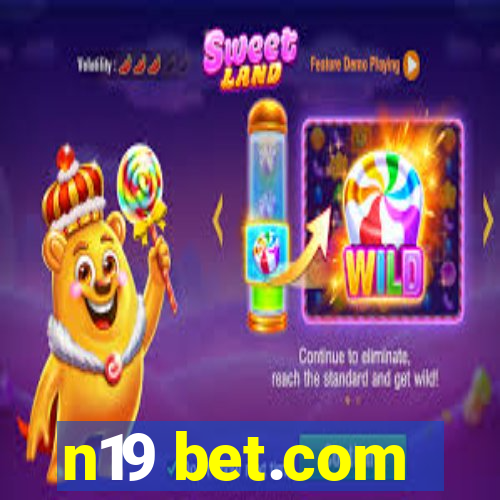 n19 bet.com