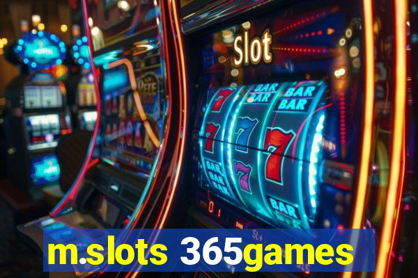 m.slots 365games