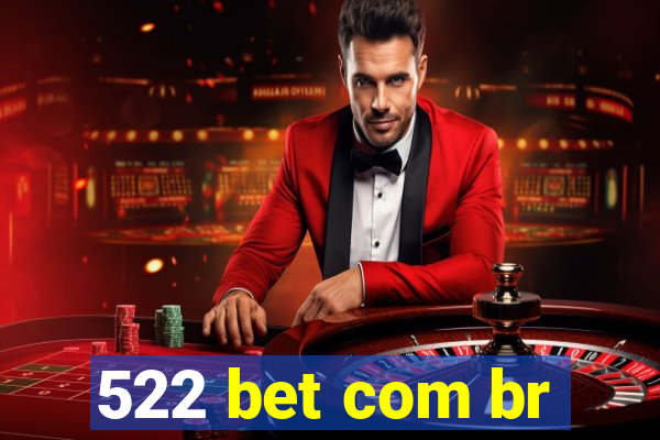 522 bet com br