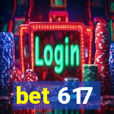 bet 617