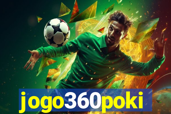 jogo360poki