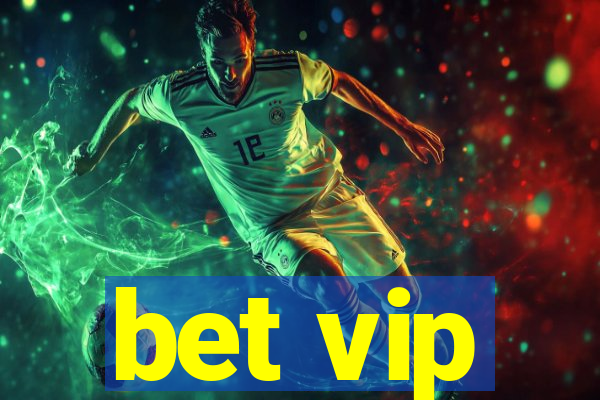 bet vip