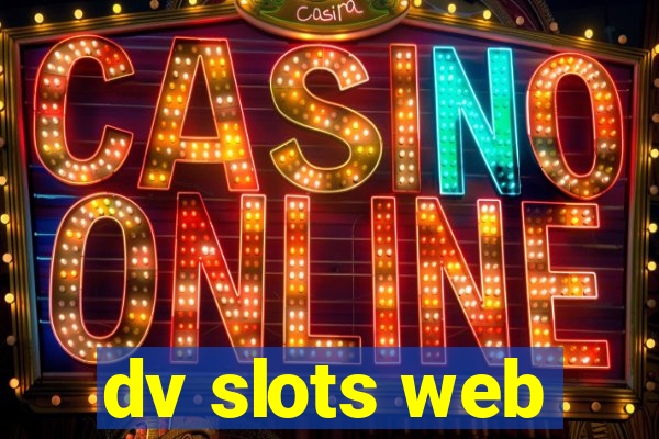 dv slots web