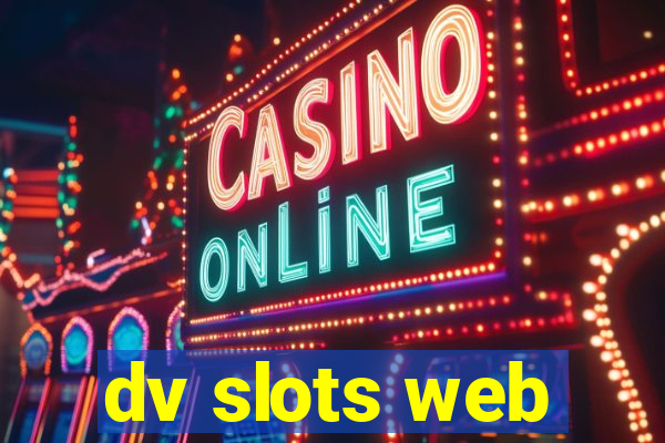 dv slots web