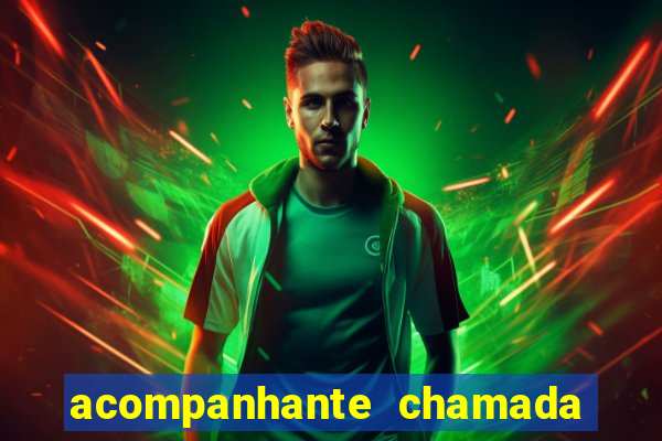 acompanhante chamada de video