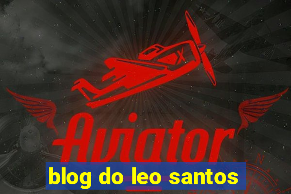 blog do leo santos