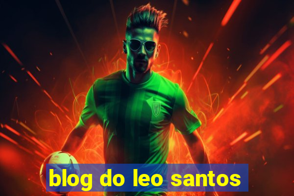 blog do leo santos