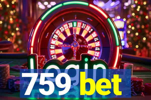 759 bet