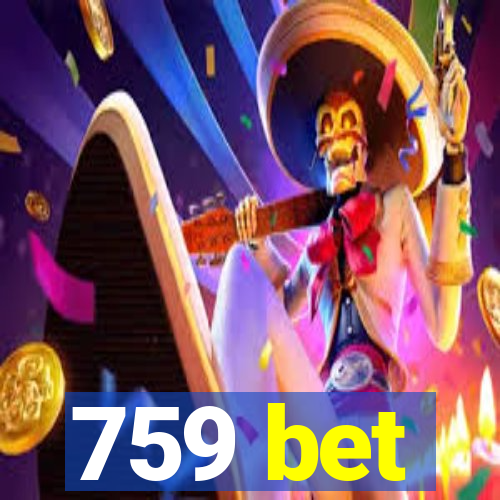 759 bet