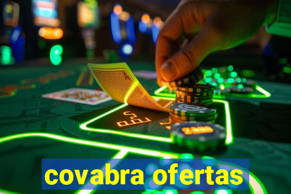 covabra ofertas