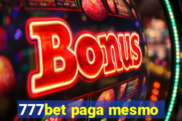 777bet paga mesmo