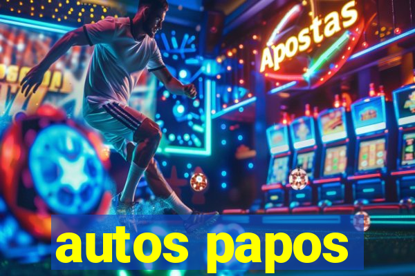 autos papos